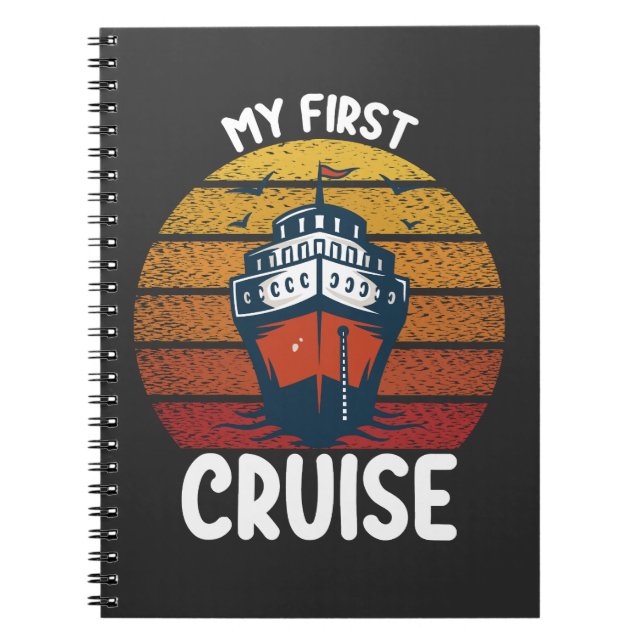 My 1st First Cruise Cruising Retro Vintage Notebook (Front)