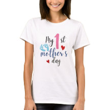 My 1st mother's day-t-shirt-first time mum t-shirt