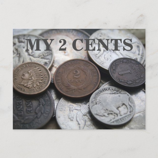 MY 2 CENTS POSTCARD (Front)