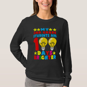 My 2nd Grade Student Are 100 Days Brighter 100th T T-Shirt