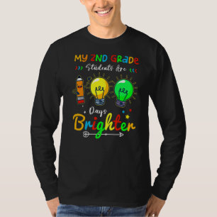 My 2nd Grade Students Are 100 Days Brighter 100 Da T-Shirt