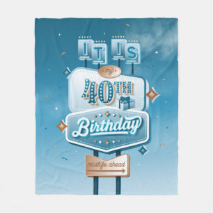 My 40th Birthday Fleece Blanket