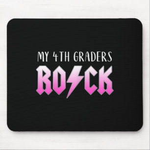 My 4th Graders Rock For Fourth Grade Teacher 1st D Mouse Mat