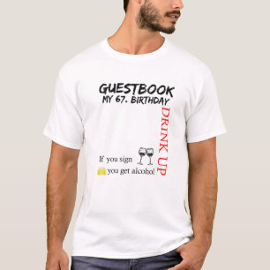My 67Th Birthday And The Guest Book T-Shirt