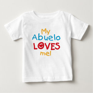 My Abuelo Loves Me T shirts and Gifts