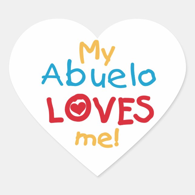 My Abuelo Loves Me T shirts and Gifts Heart Sticker (Front)