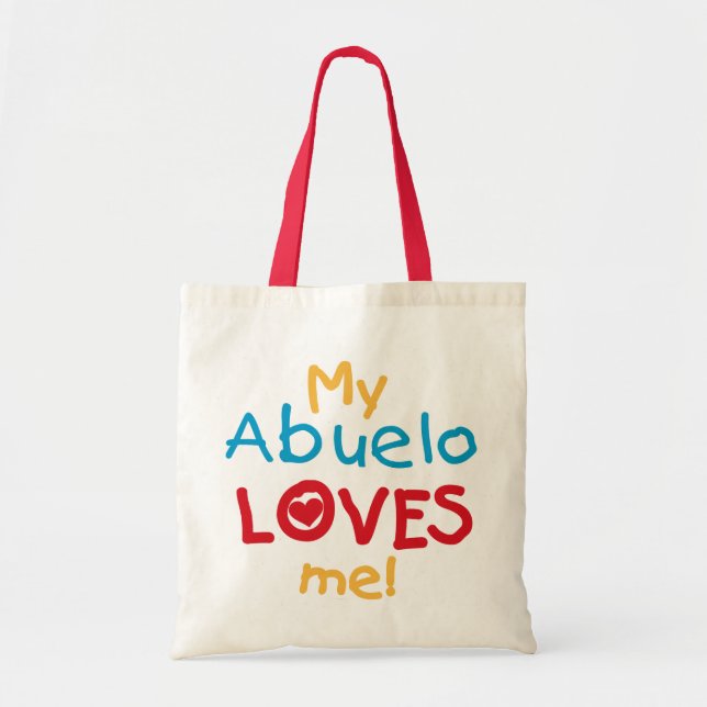My Abuelo Loves Me T shirts and Gifts Tote Bag (Front)