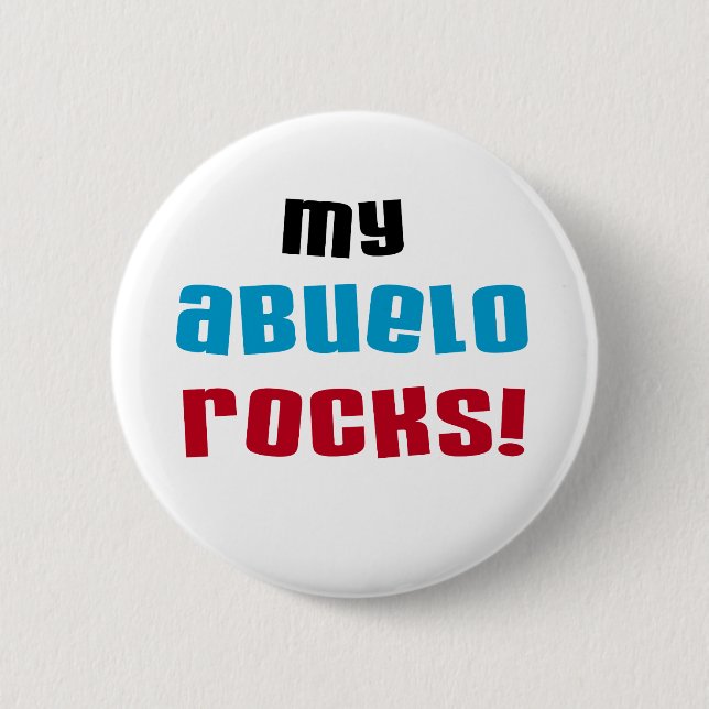 My Abuelo Rocks T-shirts and Gifts 6 Cm Round Badge (Front)