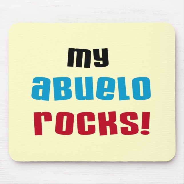 My Abuelo Rocks T-shirts and Gifts Mouse Mat (Front)