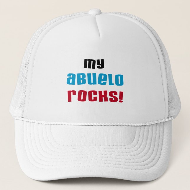 My Abuelo Rocks T-shirts and Gifts Trucker Hat (Front)
