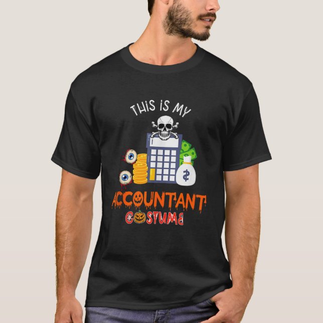 My Accountant Costume Halloween Horror Accountant  T-Shirt (Front)