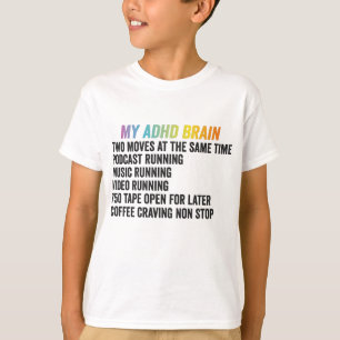 My ADHD Brain Neurodiversity Awareness Gift T-Shirt