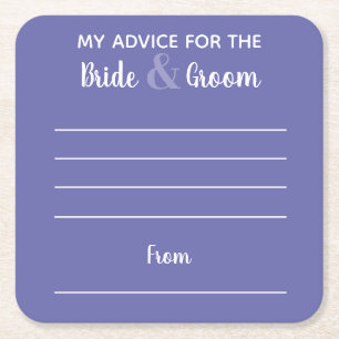 My advice for the bride & groom periwinkle fun  square paper coaster