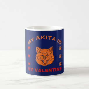 My Akita Is My Valentine Funny Valentine Quote Coffee Mug
