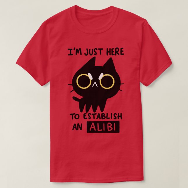 My Alibi T-Shirt (Design Front)