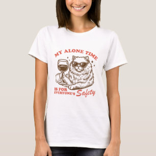 My alone time is for everyone safety cat with wine T-Shirt