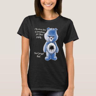 My Alone Time Is Sometime For Your Safety Don't Fo T-Shirt
