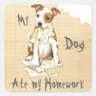 My Am Staff Ate My Homework Square Sticker