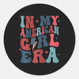 My American Girl Era Retro 4th Of July Fourth Groo Classic Round Sticker