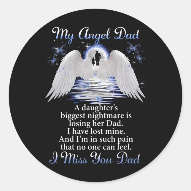 My Angle Dad I Miss You Dad Memorial Day Fathers  Classic Round Sticker (Front)