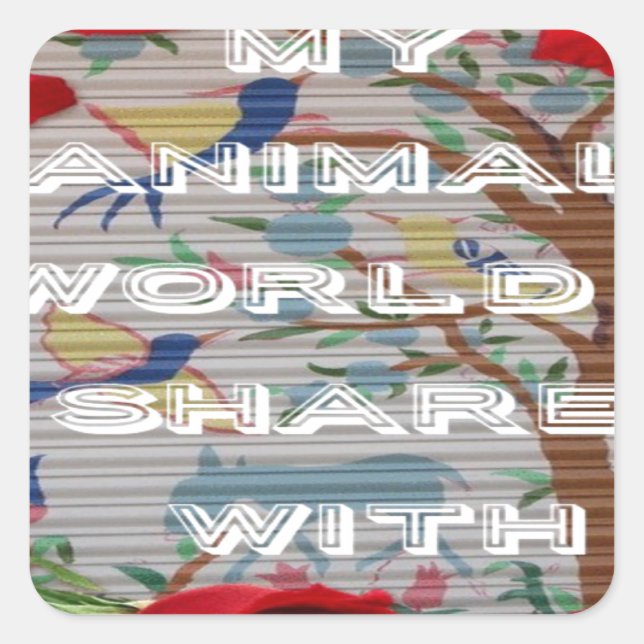 My Animal World: Beautiful Tree and Bird Design Square Sticker (Front)