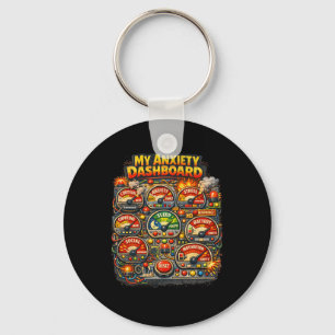 My Anxiety Dashboard Funny Mental Health Humour Lo Key Ring