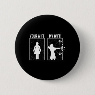 My Archery Wife - Bow Hunting Girl Archer Couple F 6 Cm Round Badge