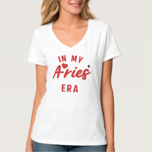 my Aries era Tshirt  ,Aries birthday gift