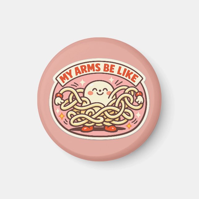 My Arms Be Like Magnet (Front)