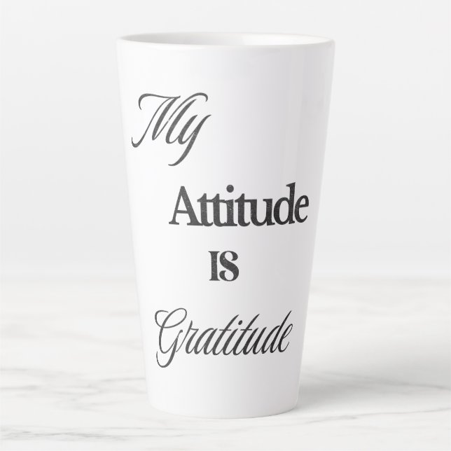 My Attitude is Gratitude Latte Mug (Front)