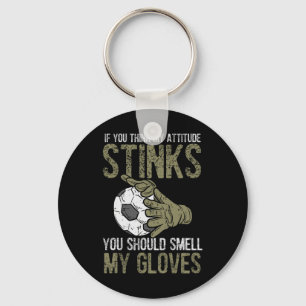 My Attitude Stinks Gloves Soccer Footbyll Goalie G Key Ring