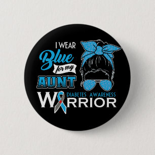 my AUNT - Diabetes awareness warrior 6 Cm Round Badge