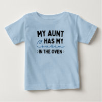 My Aunt Has My Cousin In The Oven