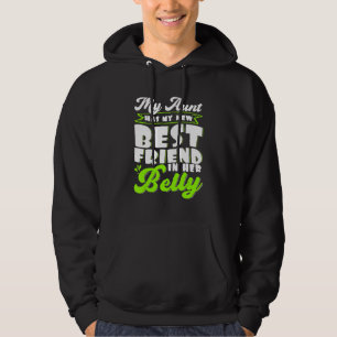 My Aunt Has My New Best Friend in her Belly Future Hoodie