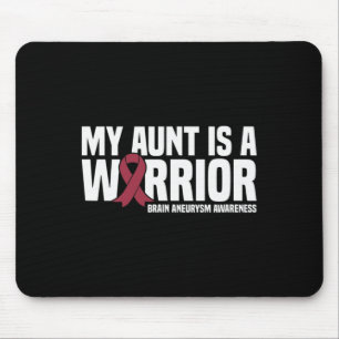 My Aunt is a Warrior Brain Aneurysm Awareness  Mouse Mat