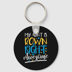 My Aunt Is Down Right Awesome Key Ring