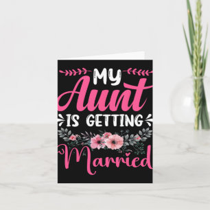 My Aunt Is Getting Married Aunt Of The Bride Uncle Card