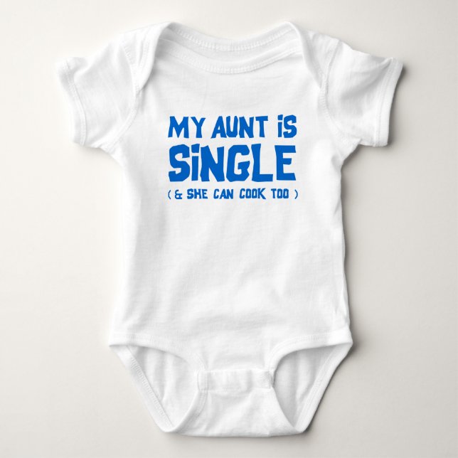 My Aunt is Single Baby Bodysuit (Front)