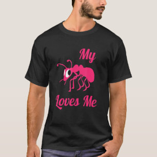 My Aunt Loves Me . Family , Nephew & Niece , Ant   T-Shirt