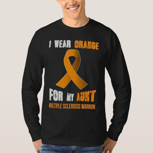 MY AUNT  MY MULTIPLE SCLEROSIS WARRIOR T-Shirt (Front)