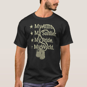 My Aunt My Soldier Hero Proud Military Niece Nephe T-Shirt