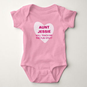 My Aunt Will Teach Me the Fun Stuff Baby Bodysuit