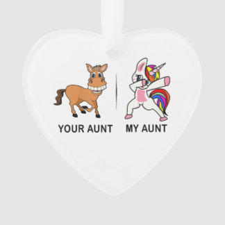 My Aunt Your Aunt Gifts For Auntie  Ornament