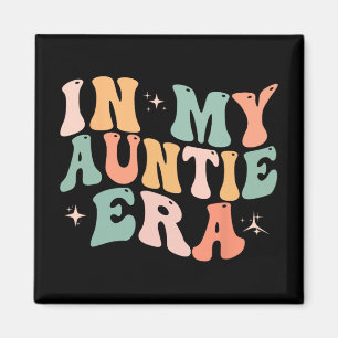 My Auntie Era Baby Mothers Day Magnet