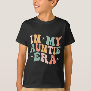 My Auntie Era Baby Mothers Day  T-Shirt
