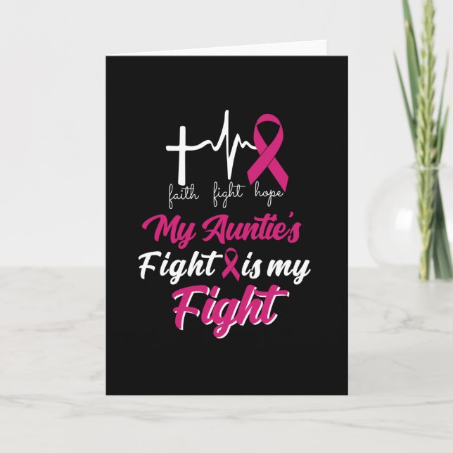 My Auntie fight is my fight Cancer Awareness Card (Front)