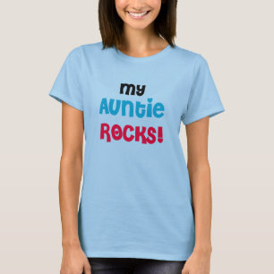 My Auntie Rocks T-Shirt