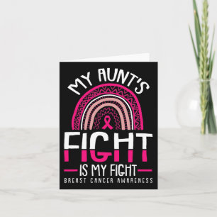 My Aunts Fight Is My Fight Breast Cancer Awareness Card