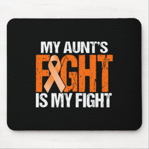 My Aunt's Fight Is My Fight Leukaemia Awareness Or Mouse Mat