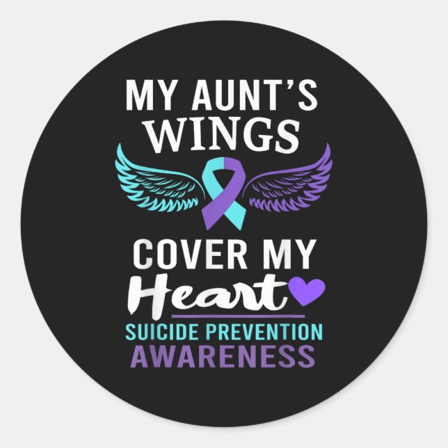 My Aunt's Wings Cover Heart Suicide Awareness Ribb Classic Round Sticker (Front)